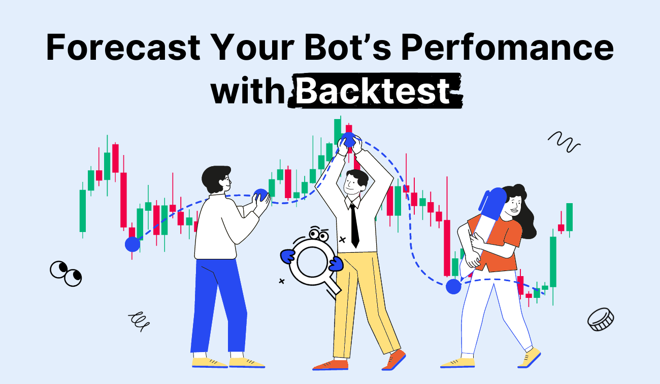 Crypto Backtest Feature: Check Your Bot’s Performance