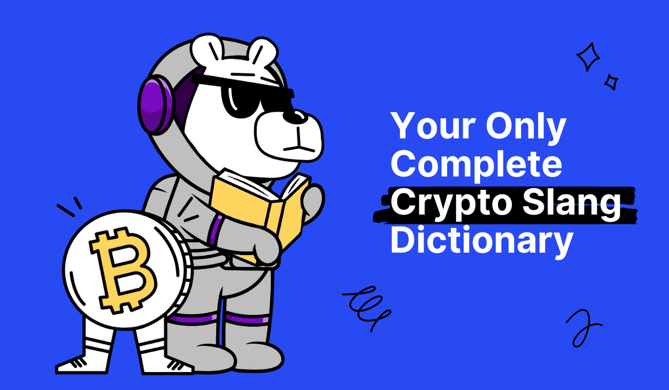 A Simple Guide to Crypto Terminology: 100+ Crypto Slang Terms