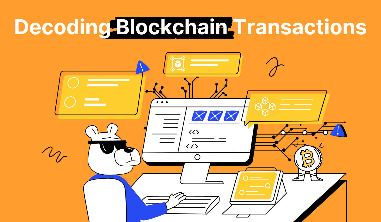 Blockchain Transactions Explained: Understanding Bitcoin Transactions