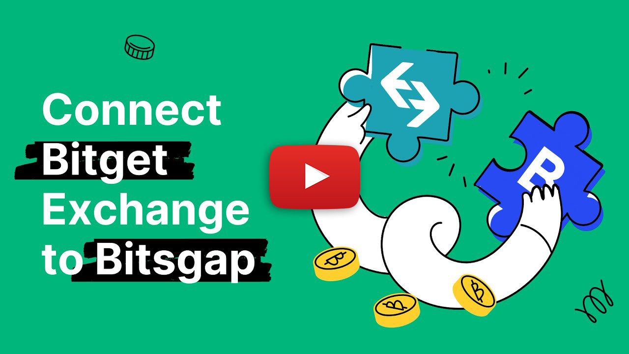 Bitsgap and Bitget Join Forces: Learn How to Connect Bitget & Win Freebies-6
