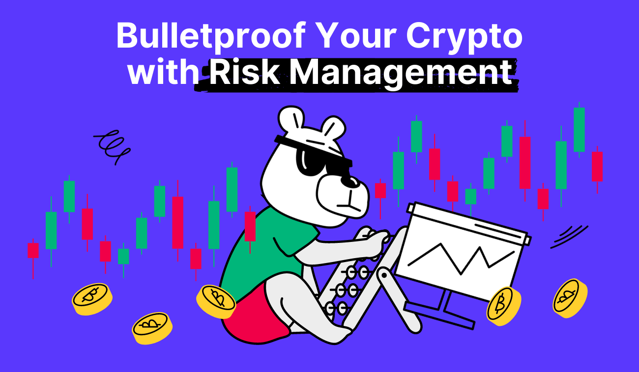 Risk Management in Crypto Trading: Balance Risk & Reward Like a Pro