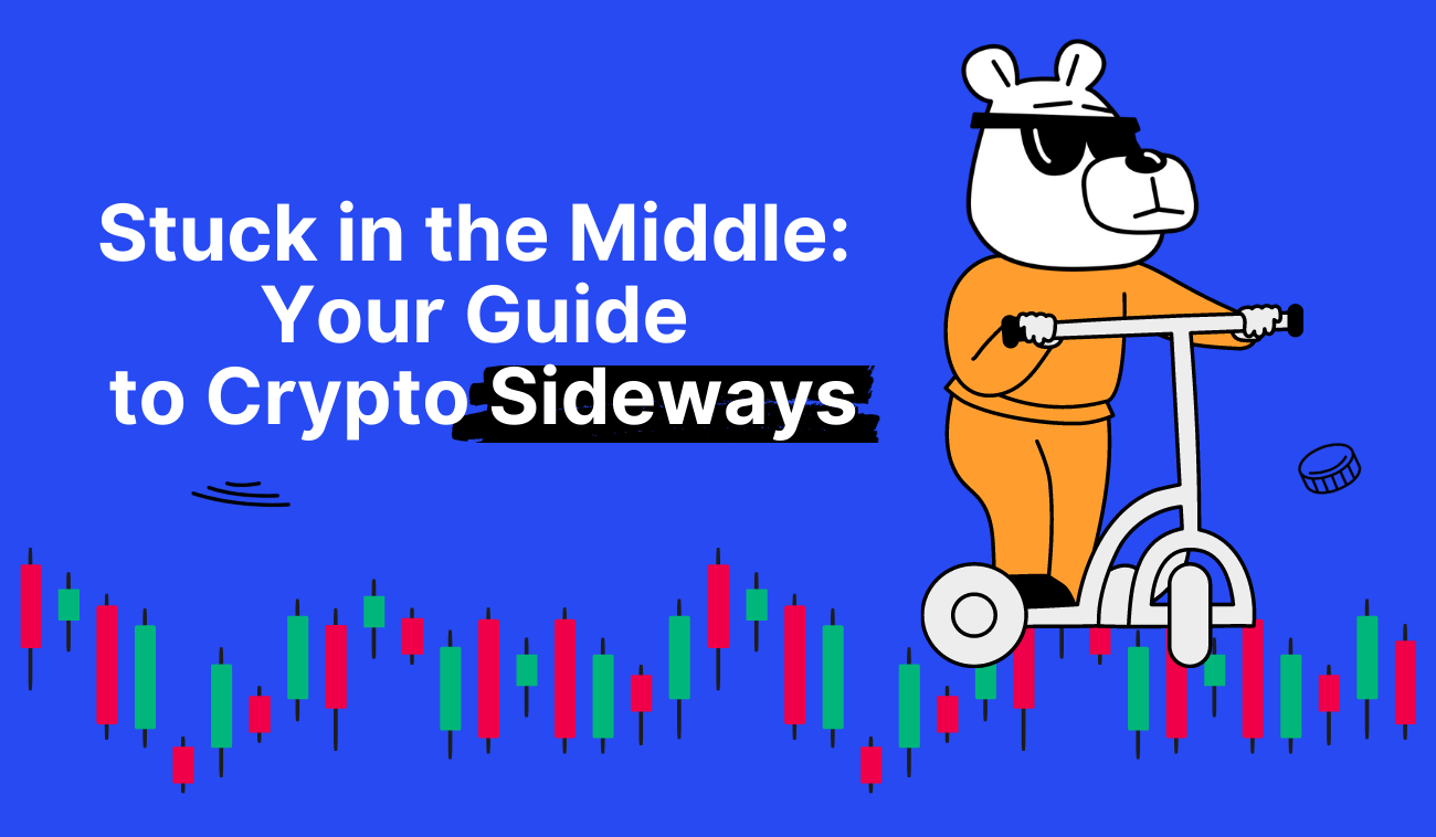Capitalizing on Uncertainty: Your Guide to Sideways Market in Crypto