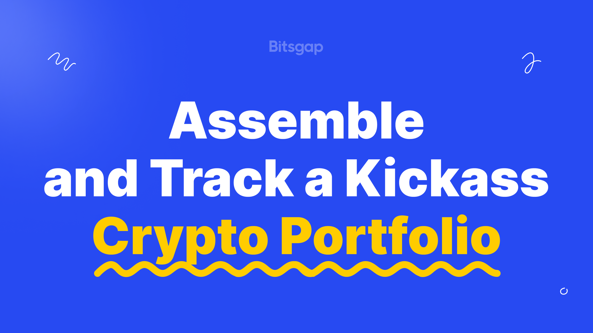 How to Build and Monitor a Portfolio of Cryptocurrency Assets
