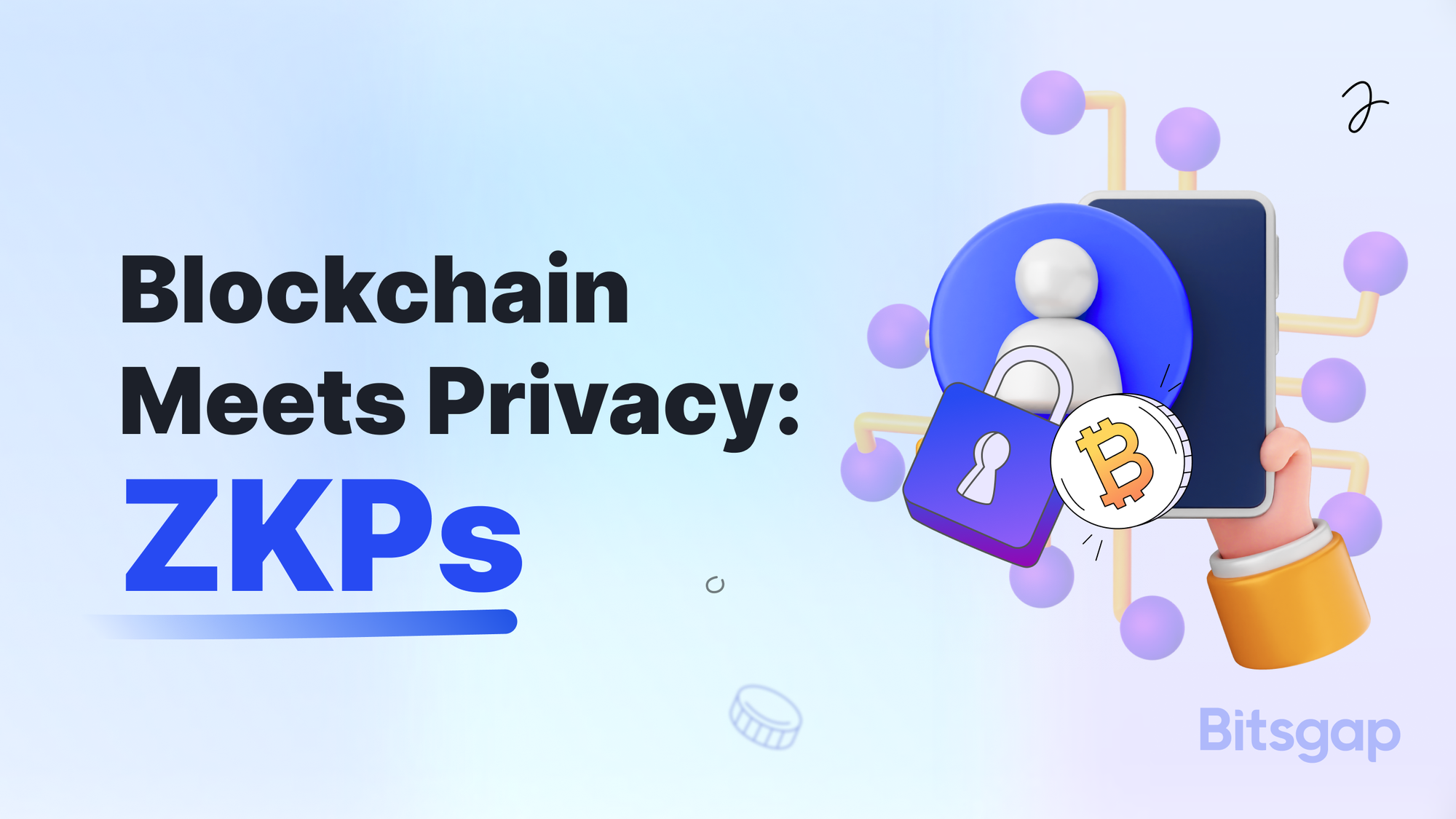 Zero-Knowledge Proofs: Privacy & Scalability in Blockchain | Bitsgap blog