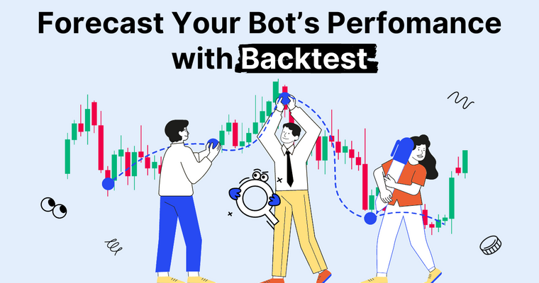 Crypto Backtest Feature: Check Your Bot’s Performance