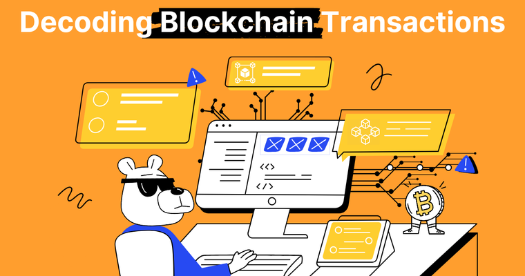 Blockchain Transactions Explained: Understanding Bitcoin Transactions