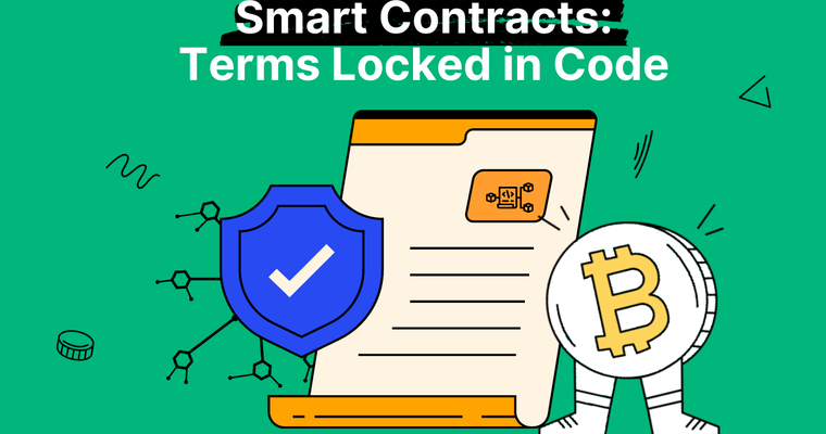 Smart Contracts Explained: Benefits, Issues & Use Cases
