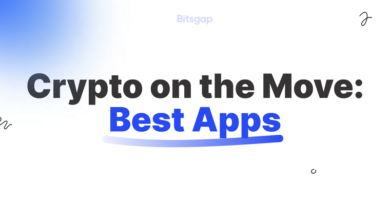 Cryptocurrency Trading on Mobile Devices: Best Apps and Tips