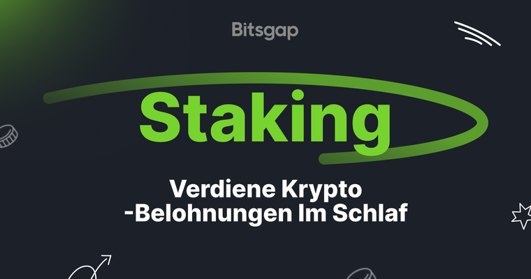Kryptowährungs-Staking: Passives Einkommen generieren