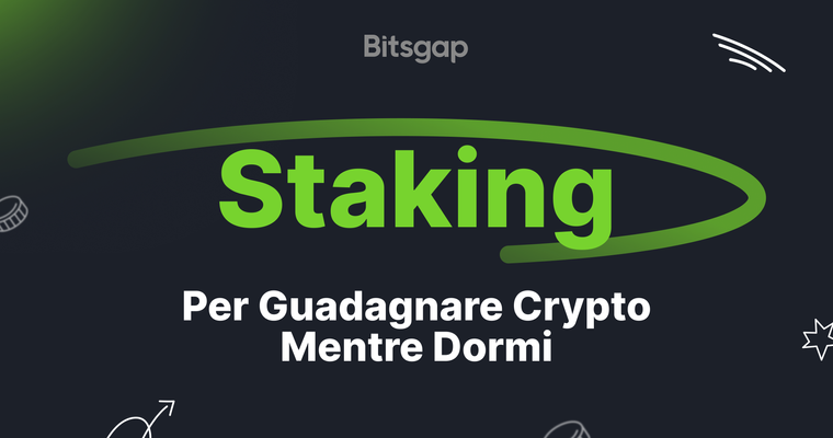 Staking di criptovalute: generare reddito passivo