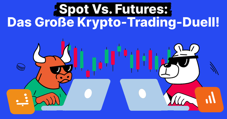 Spot-Handel vs. Futures-Handel mit Kryptowährungen