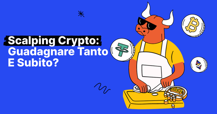 Scalp trading di criptovalute per principianti: come fare scalp trading con le criptovalute
