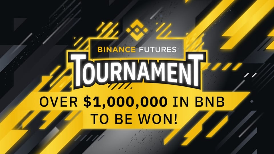 [$1,000,000 Tournament] - Binance Futures