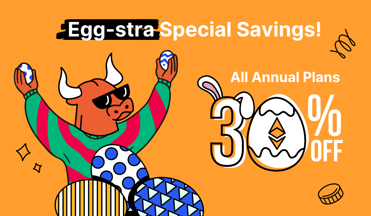 Egg-stra Special Savings: Save 30% on All Plans on Easter Sale