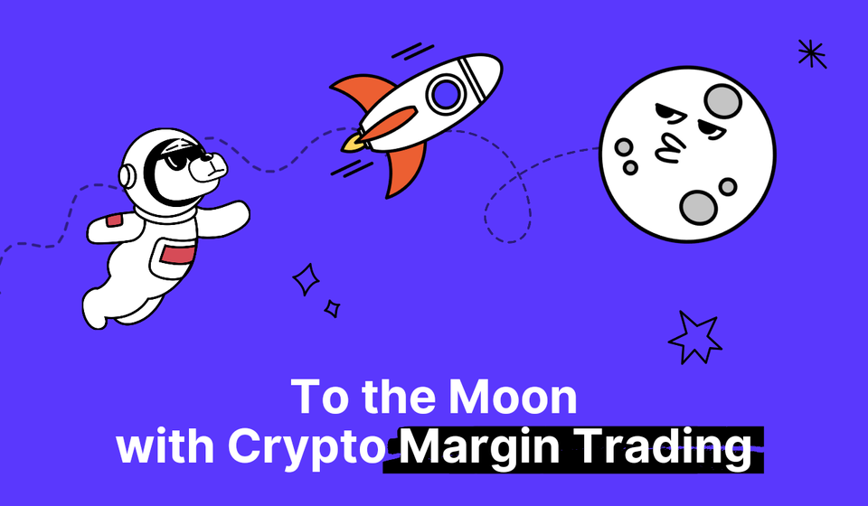 10x Your Crypto: A Guide to Crypto Margin Trading