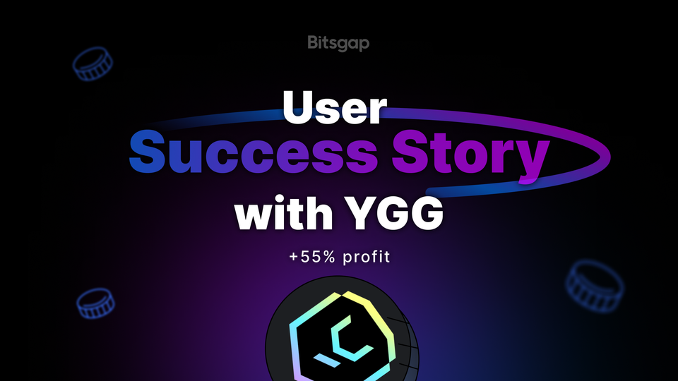 User Success Story #5: Precision Trading: Dissecting a 55% Gain on $YGG with Bitsgap