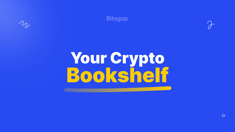 Best Cryptocurrency Books: From Fundamentals to Trading