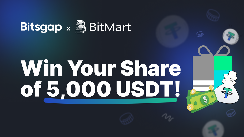 Bitsgap and BitMart Team Up for a Trading Showdown: Win Your Share of 5,000 USDT!