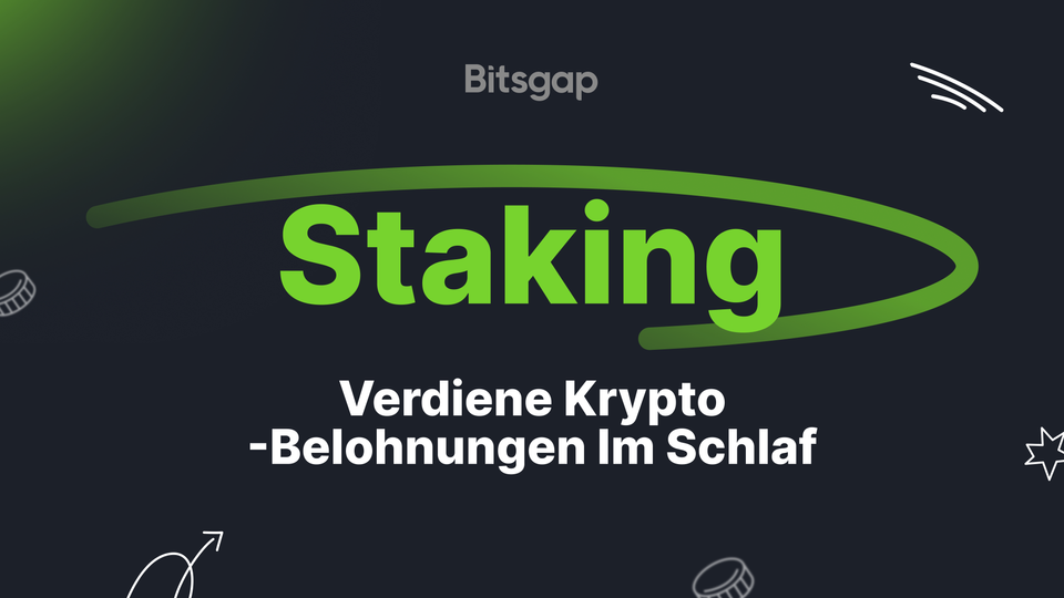 Kryptowährungs-Staking: Passives Einkommen generieren