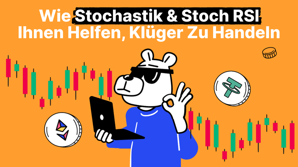 Verwendung von Stochastic- und Stoch RSI-Indikatoren im Kryptohandel