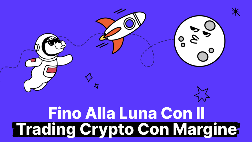 10 volte le tue criptovalute: una guida al trading con margine sulle criptovalute