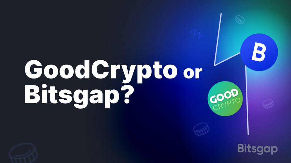 Bitsgap vs GoodCrypto: Qual plataforma de negociação de criptomoedas é a mais adequada para si?