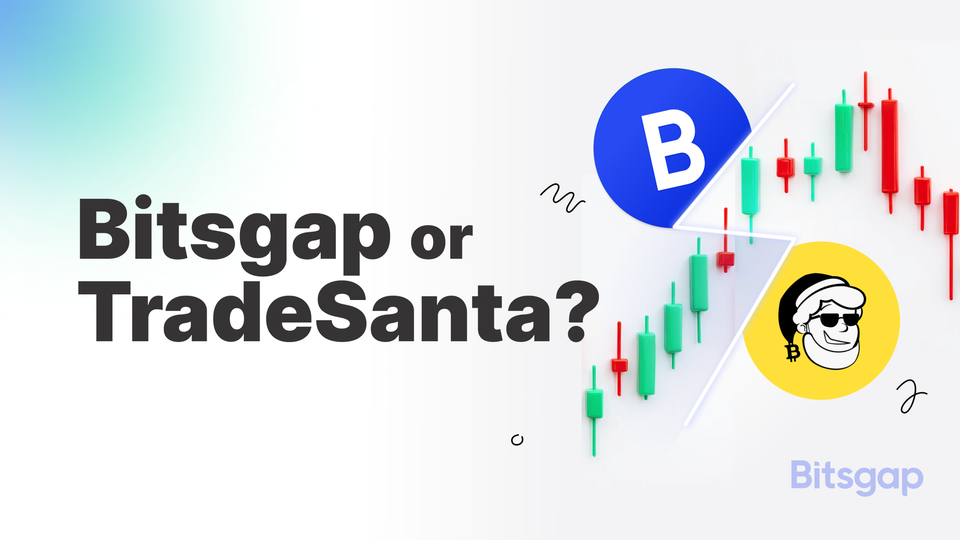 Bitsgap vs. TradeSanta: Welcher Krypto-Handelsbot ist der richtige für Sie?